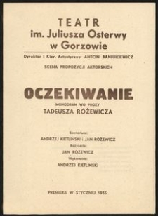 [Program] "Oczekiwanie" : monodram wg prozy Tadeusza Różewicza