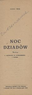 [Program] "Noc Dziadów" według A. Mickiewicza, St. Wyspiańskiego, J. Tuwima : jednorazowy spektakl w Noc Zaduszną 2 listopada 1981 roku w Katedrze