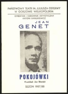 [Program] Jean Genet "Pokojówki", przekład Jan Błoński