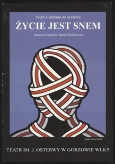 [Program] Pedro Calderon dla Barca "Życie jest snem"