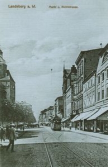 Landsberg a. W. : Markt u. Richtstrasse
