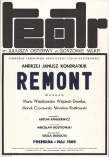 [Afisz] Andrzej Janusz Kondratiuk "Remont"