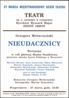 [Afisz] Grzegorz Mrówczyński "Nieudacznicy"