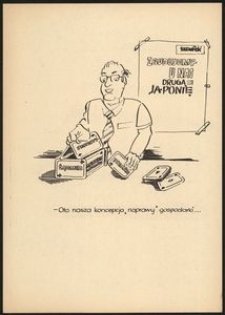 Zbudujemy u nas drugą Japonię