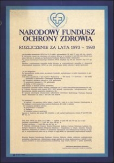 [Afisz] Narodowy Fundusz Ochrony Zdrowia : rozliczenie za lata 1973-1980