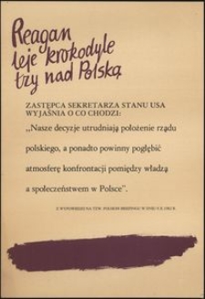 [Druk ulotny] Reagan leje krokodyle łzy nad Polską