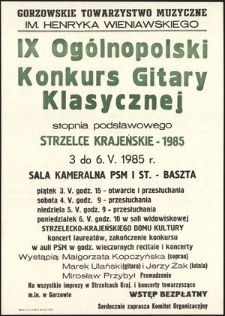 [Afisz] IX Ogólnopolski Konkurs Gitary Klasycznej stopnia podstawowego Strzelce Krajeńskie - 1985