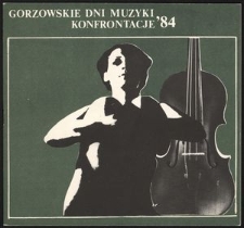 [Program] Gorzowskie Dni Muzyki : konfrontacje