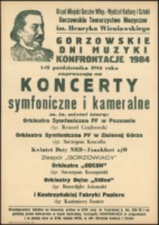 [Afisz] Gorzowskie Dni Muzyki : konfrontacje 1984 : 1-15 października 1984 zapraszają na koncerty symfoniczne i kameralne