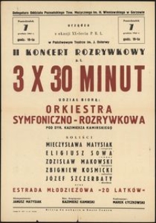 [Afisz] II Koncert Rozrywkowy 3 x 30 Minut