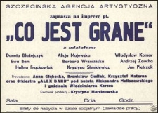 [Afisze] Szczecińska Agencja Artystyczna zaprasza na imprezę pt. "Co jest grane"