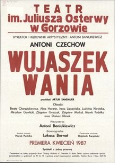 [Afisz] Antoni Czechow "Wujaszek Wania", przekład Artur Sandauer