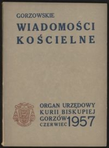 Gorzowskie Wiadomości Kościelne 1957, R.1, nr 6