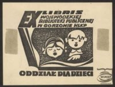 Ex libris Wojewódzkiej Biblioteki Publicznej w Gorzowie Wlkp. : Oddział dla Dzieci