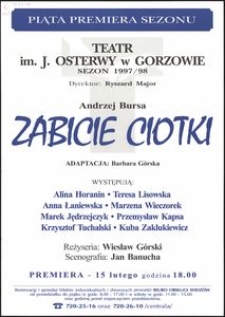 [Afisz] Bursa Andrzej, "Zabicie ciotki"