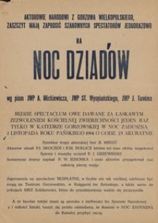 [Plakat] "Noc Dziadów" wg pism JWP A. Mickiewicza, JWP St. Wyspiańskiego, JWP J. Tuwima