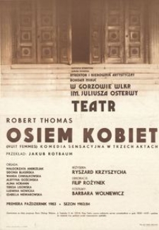 [Afisz] Robert Thomas "Osiem kobiet" (Huit Femmes) komedia sensacyjna w trzech aktach, przekł. Jakub Rotbaum