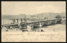 Gruss aus Landsberg a. W. : Warthebrücke und Wall.