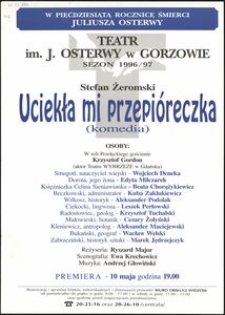 [Afisz] Stefan Żeromski "Uciekła mi przepióreczka" (komedia)