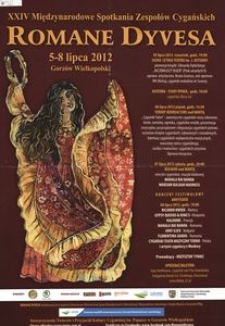 [Plakat] XXIV Międzynarodowe Spotkania Zespołów Cygańskich Romane Dyvesa, 5-8 lipca 2012 Gorzów Wielkopolski.
