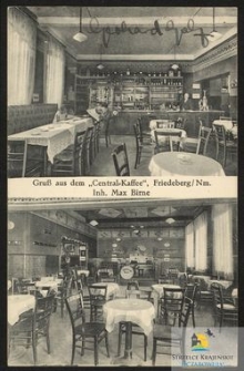 Gruss aus dem "Central-Caffee", Friedeberg / Nm. : Inh. Max Birne