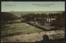 Landsberg a. W. : Schützenhaus u. Lawn-Tennisplätze im Zanziner Wäldchen