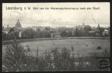 Landsberg a. W. : Blick von der Heinersdorferstrasse nach der Stadt