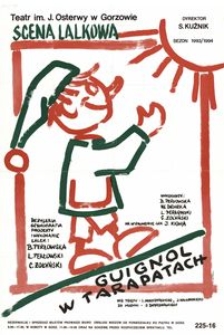 [Plakat] "Giniol (Guignol) w tarapatach" wg tekstu Leona Moszczyńskiego i Jana Wilkowskiego do muzyki Jerzego Dobrzańskiego.