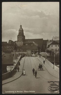 Landsberg a. Warthe. Neue Brücke