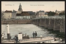 Landsberg a. W. : Partie bei der Warthebrücke