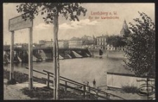 Landsberg a. W. : An der Warthebrücke