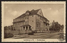 Landsberg a. W. - Krankenhaus