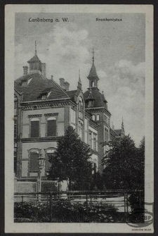 Landsberg a. W. : Krankenhaus