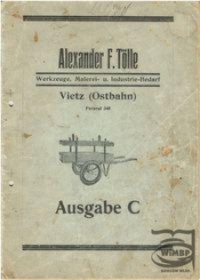 [Katalog] Werkzeuge, Malerei- u. Industrie-Bedarf : Sämtliche Sorten Drahtbürsten : Vietz (Ostbahn)