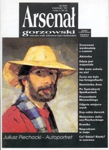 Arsenał Gorzowski; miesięcznik informacyjno-kulturalny 1995 nr 6(9)