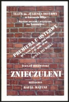 [Plakat] Wacław Holewiński "Znieczuleni"