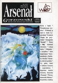 Arsenał Gorzowski; miesięcznik informacyjno-kulturalny 1997 nr 1(27)