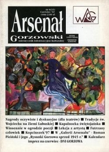 Arsenał Gorzowski; miesięcznik informacyjno-kulturalny 1997 nr 6(33)