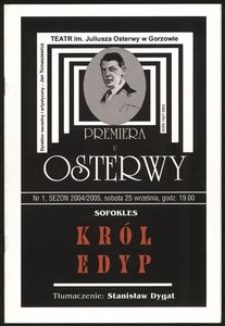 [Program] Sofokles "Król Edyp", tłumaczenie Stanisław Dygat