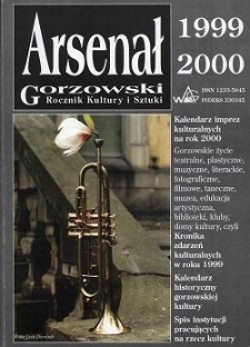 Arsenał Gorzowski; miesięcznik informacyjno-kulturalny 1999/2000