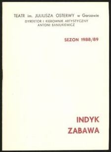 [Program] Mrożek Sławomir "Indyk", "Zabawa"