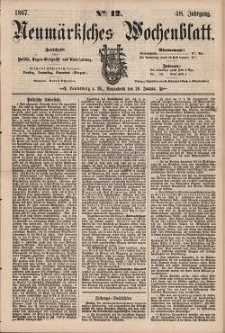 Neum&auml;rksches Wochenblatt : Zeitschrift f&uuml;r Politik, Tages-Ereignisse und Unterhaltung, 1867, Jg. 48, Nr. 12