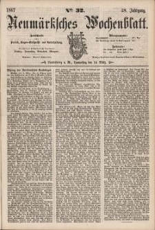 Neum&auml;rksches Wochenblatt : Zeitschrift f&uuml;r Politik, Tages-Ereignisse und Unterhaltung, 1867, Jg. 48, Nr. 32