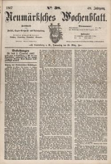 Neum&auml;rksches Wochenblatt : Zeitschrift f&uuml;r Politik, Tages-Ereignisse und Unterhaltung, 1867, Jg. 48, Nr. 38
