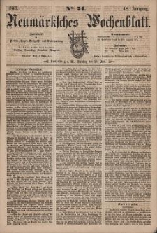Neum&auml;rksches Wochenblatt : Zeitschrift f&uuml;r Politik, Tages-Ereignisse und Unterhaltung, 1867, Jg. 48, Nr. 74