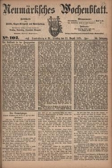 Neum&auml;rksches Wochenblatt : Zeitschrift f&uuml;r Politik, Tages-Ereignisse und Unterhaltung, 1875, Jg. 56, Nr. 102