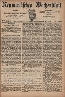 Neum&auml;rksches Wochenblatt : Zeitschrift f&uuml;r Politik, Tages-Ereignisse und Unterhaltung, 1875, Jg. 56, Nr. 114