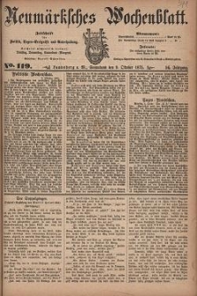 Neum&auml;rksches Wochenblatt : Zeitschrift f&uuml;r Politik, Tages-Ereignisse und Unterhaltung, 1875, Jg. 56, Nr. 119