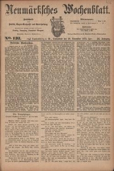Neum&auml;rksches Wochenblatt : Zeitschrift f&uuml;r Politik, Tages-Ereignisse und Unterhaltung, 1875, Jg. 56, Nr. 137