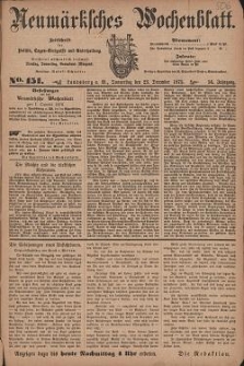 Neum&auml;rksches Wochenblatt : Zeitschrift f&uuml;r Politik, Tages-Ereignisse und Unterhaltung, 1875, Jg. 56, Nr. 151